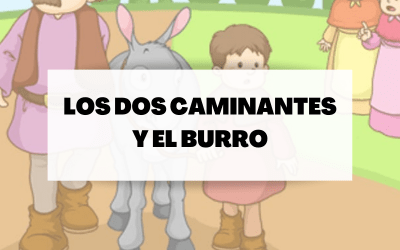 El cuento de los dos caminantes y el burro: Cuidado con las opiniones ajenas
