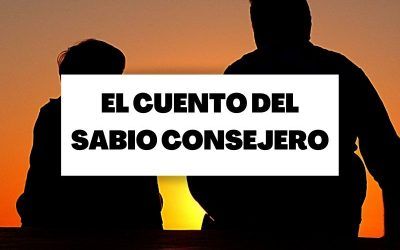 El sabio consejero: Aprende a rodearte de sabiduría